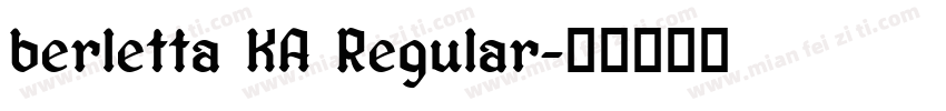 berletta KA Regular字体转换